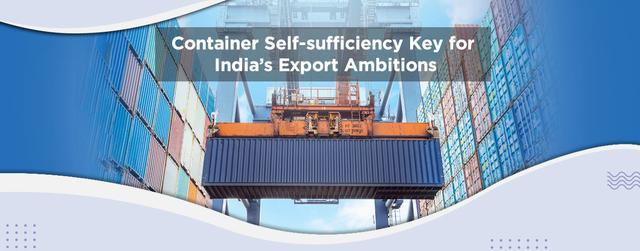 Container Self-sufficiency Key for India’s Trade
