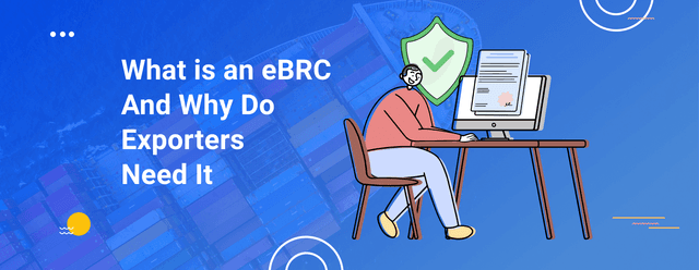 What is an eBRC & Why Do Exporters Need It